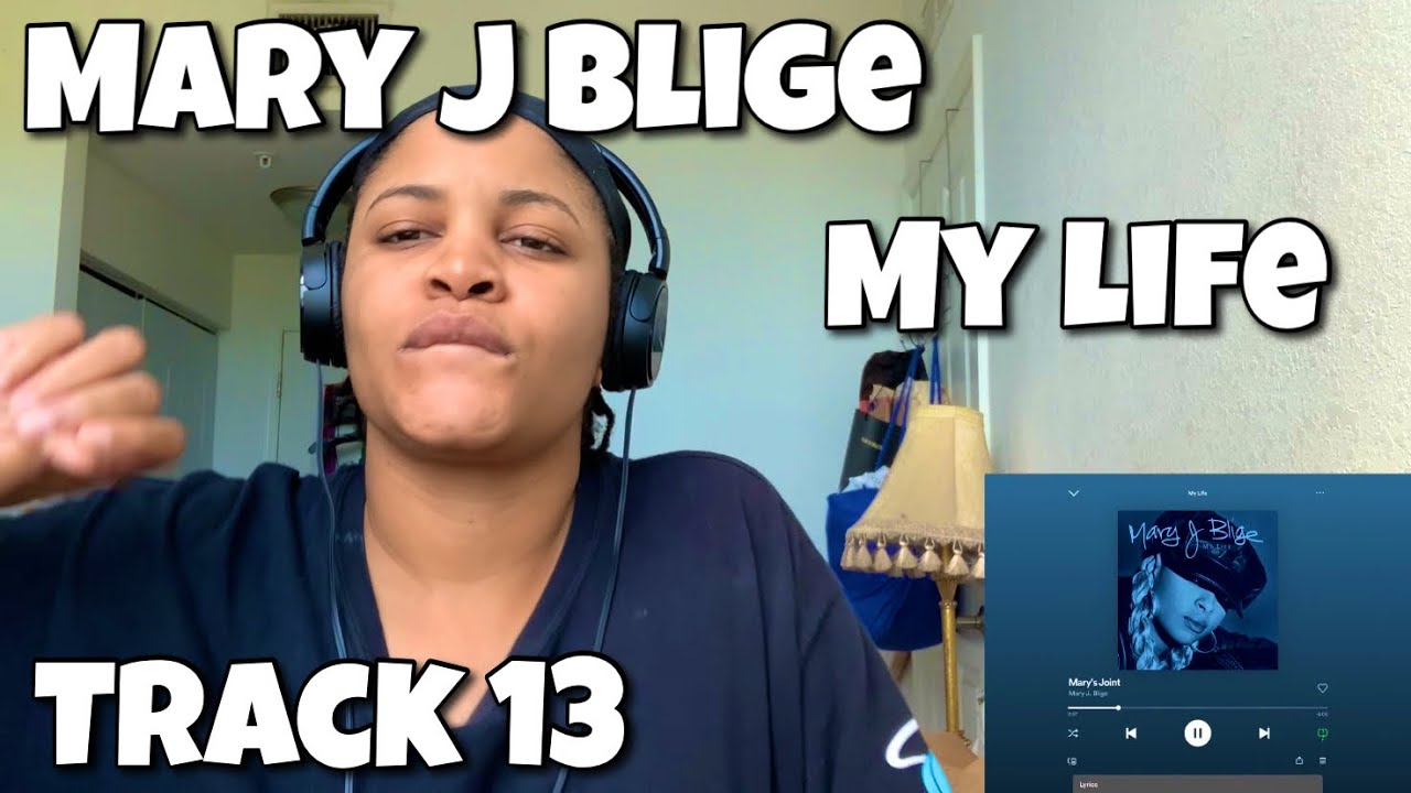 MARY J BLIGE “ MY LIFE ALBUM REACTION “ MARY’S JOINT “ - YouTube