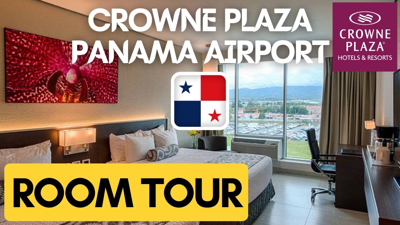 Crowne Plaza Panama Airport ROOM TOUR