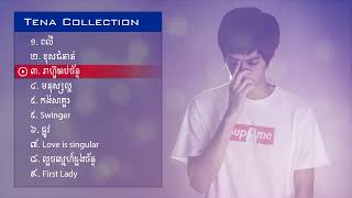 Tena Collection, ពលី, ខុសជំនាន់, មនុស្សល្អ, កង់សាគួរ, រាហ៊ូចាប់ច័ន្ទ