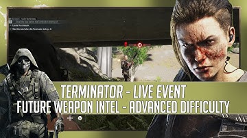 Ghost Recon Breakpoint | Terminator Event - Future Weapon Intel | Advanced Difficulty - SOLO