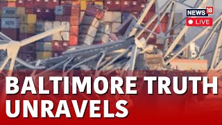 Baltimore Bridge Collapse 2024 Live |Recovery Effort Continues From Coast Guard Boats | News18 |N18L