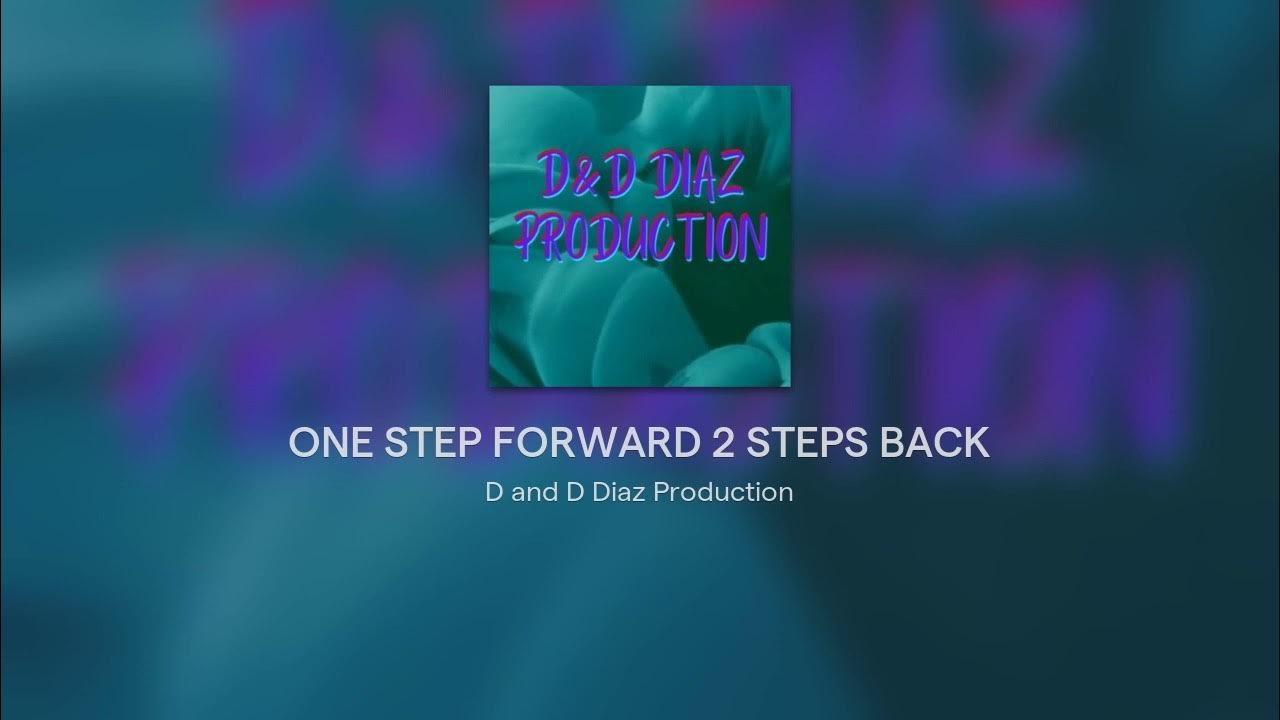 one-step-forward-2-steps-back-youtube