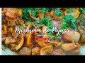 Mushroom do piyaza   cooking  eating  funny cooking 