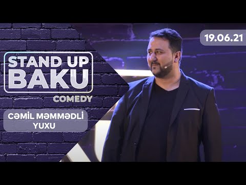 Stand Up Baku Comedy  - Cəmil Məmmədli / Yuxu   19.06.2021