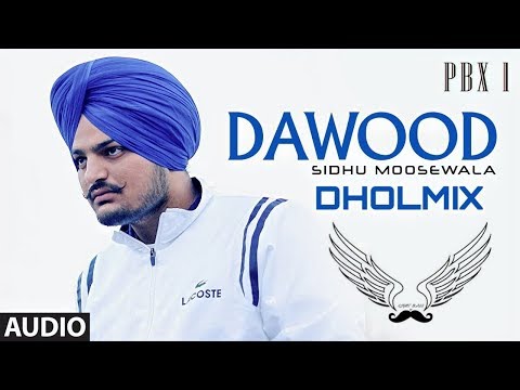 dawood-dholmix-|-sidhu-moosewala-|-light-bass11-|-latest-punjabi-songs-2019
