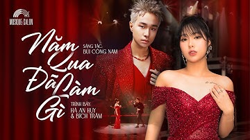 NĂM QUA ĐÃ LÀM GÌ  - Hà An Huy - Bích Trâm|ST: Bùi Công Nam | Musique de Salon | Orchestra Version