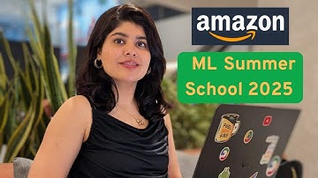 Amazon ML Summer School 2025 | Selection Test + Resources to prepare