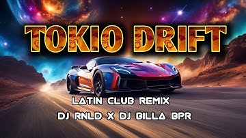 Intro Special _ Tokyo Drift (Club Mix 2025) 🔥 | Dj RNLD x Dj Billa BPR | Supercar Vibes Remix 🚘