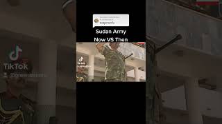 Sudan Army [Now VS Then]