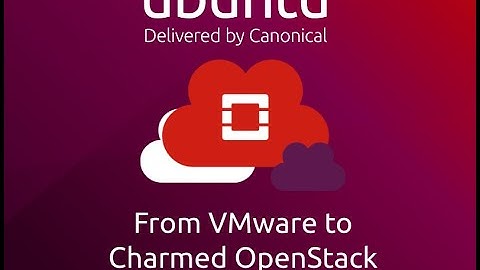 From VMware to Charmed Openstack