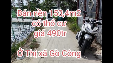 Tập 227❤ Bán đất nền giá rẽ, có thổ cư, giá 490tr, ở Thị xã Gò Công, Tỉnh Tiền Giang.