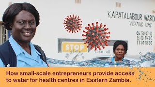 How small-scale entrepreneurs provide access to water for health centres in Eastern Zambia. by Jacana Business Empowerment 122 views 4 years ago 2 minutes, 20 seconds