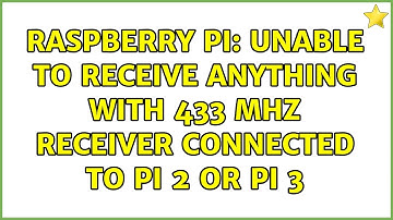 Raspberry Pi: Unable to receive anything with 433 mhz receiver connected to Pi 2 or Pi 3