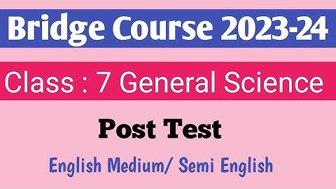 Class 7 Post Test | General Science | Bridge course 2023-24 | English Medium | Maharashtra Board