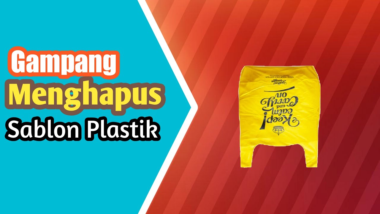 Cara praktis  menghapus sablon  kantong plastik YouTube