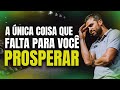 VEJA ISSO E COMECE A PROSPERAR HOJE - PABLO MARÇAL