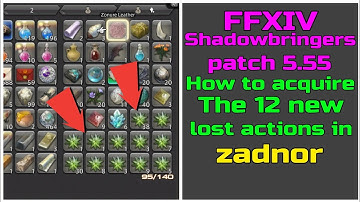 How to acquire the new lost fragments from zadnor FFXIV shadowbringers patch 5.55
