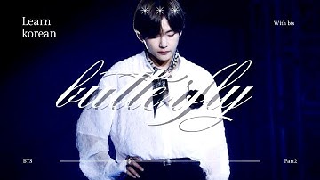 Learn Korean with BTS Butterfly – Part 2|🦋