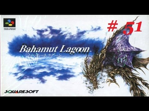 Lets Play Bahamut Lagoon Walkthrough Double Parts  51 & 52