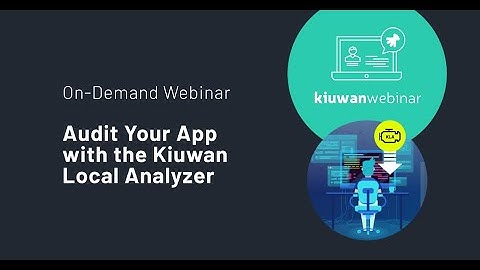 Audit your App with Kiuwan Local Analyzer
