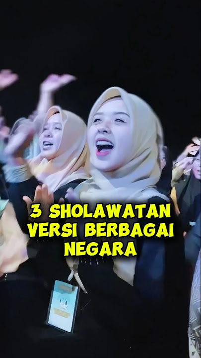 3 Sholawatan versi berbagai negara!! Nomor 3 sholawat versi indonesia!!