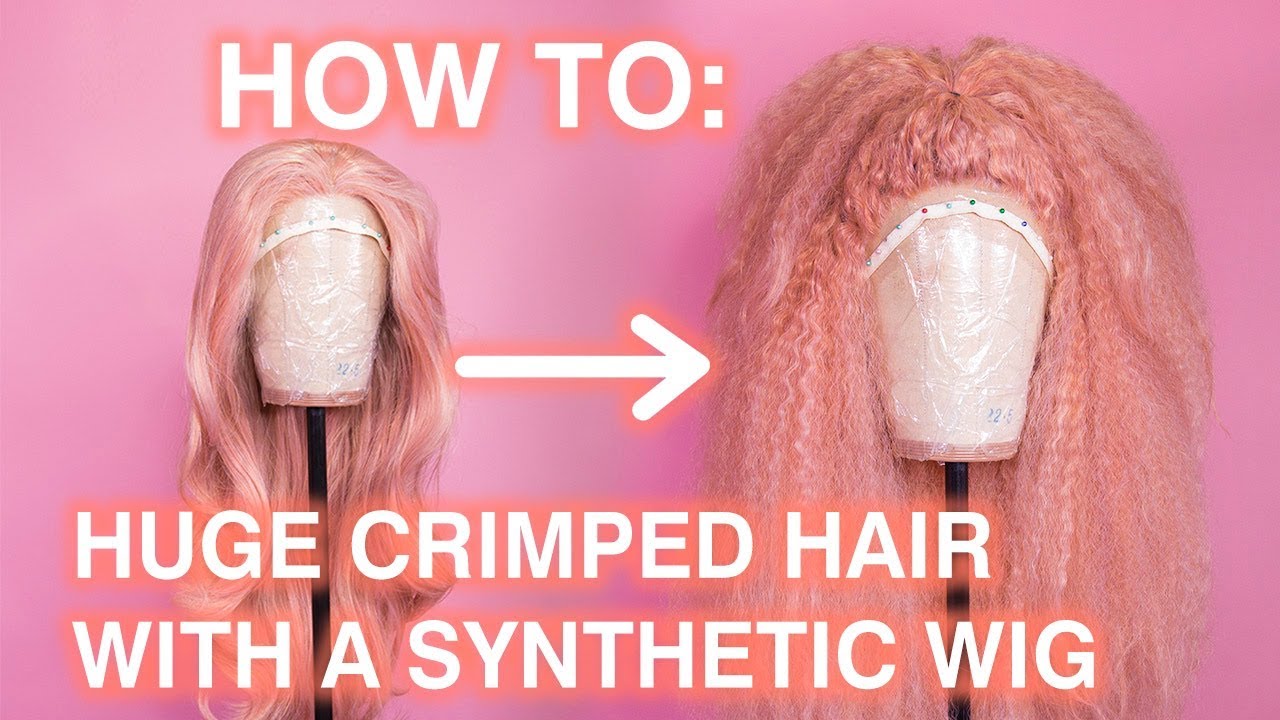 How To Style Huge Crimped Hair with a Synthetic Wig 
