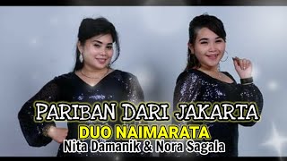 DUO NAIMARATA | PARIBAN DARI JAKARTA | Hutur torus... Lihat joged nya gak tahan aku...😃😃😃😃
