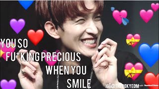 “ You so Fu*king Precious When You Smile.” Dokyeom Ver.