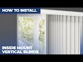 How to Install Inside Mount Vertical Blinds