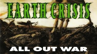 Watch Earth Crisis All Out War video