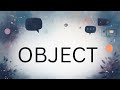 Object
