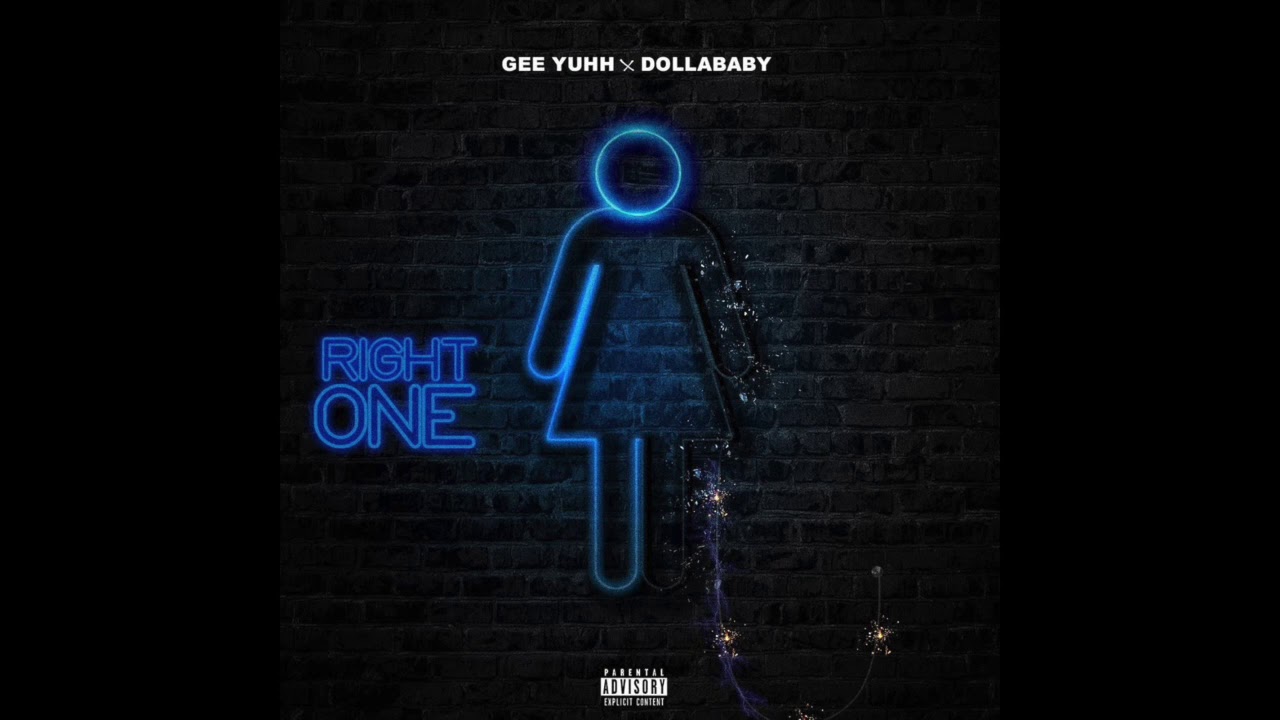 Dollababy - Right One Feat. Gee Yuhh (BEST QUALITY)