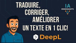 DeepL : l’outil IA pour traduire, corriger et reformuler vos textes en un clic !