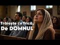 🙏Trăiește cu frică de Domnul | Mesajul care te va trezi înainte să fie prea târziu | Muzică Creştină