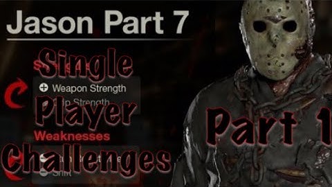 Friday The 13th: The Game Single Player Challenges Jason Part 7 Gameplay Part 1