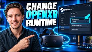 How To Change OpenXR Runtime in SteamVR