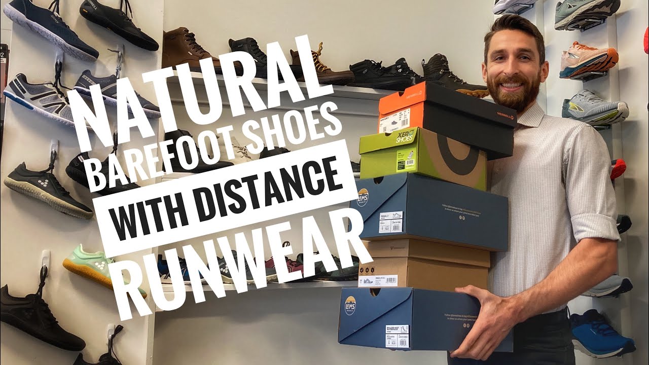 Introduction to Natural Barefoot Shoes with Distance Runwear 