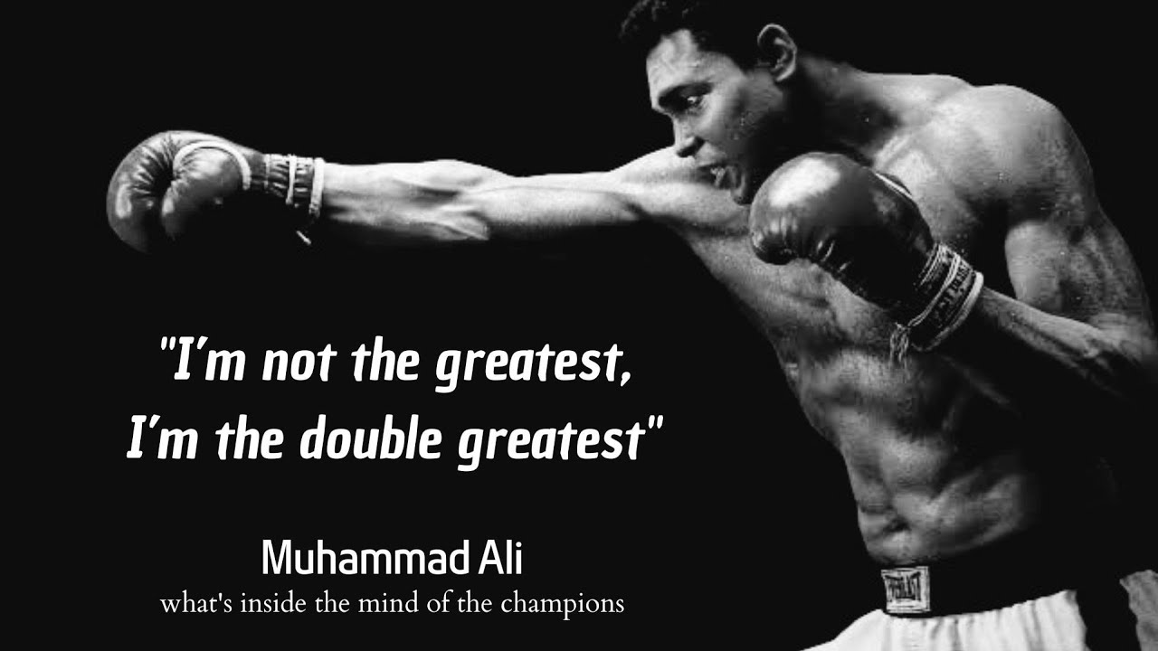 Best Quotes Muhammad Ali, The Greatest of All Time