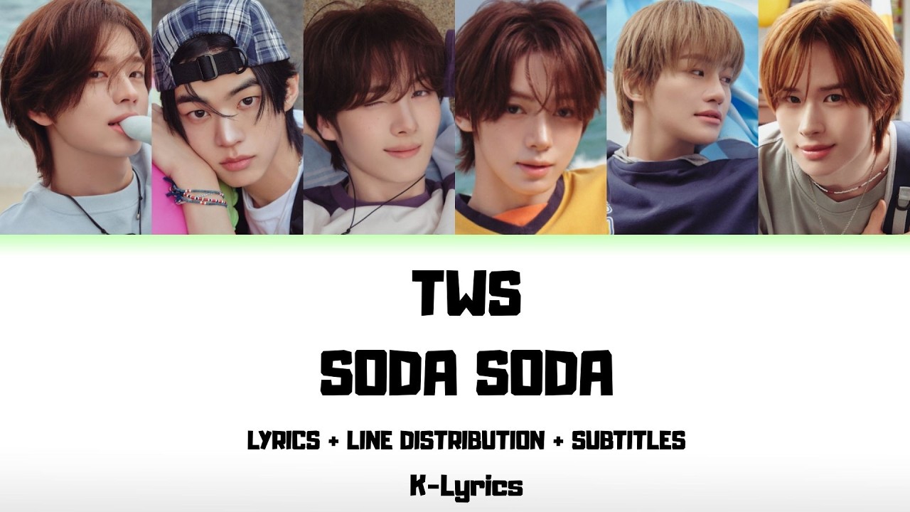 TWS - SODA SODA (Lyrics + Line Distribution + Subtitles) - YouTube