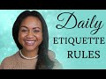 Daily Etiquette Rules Classy Women Follow