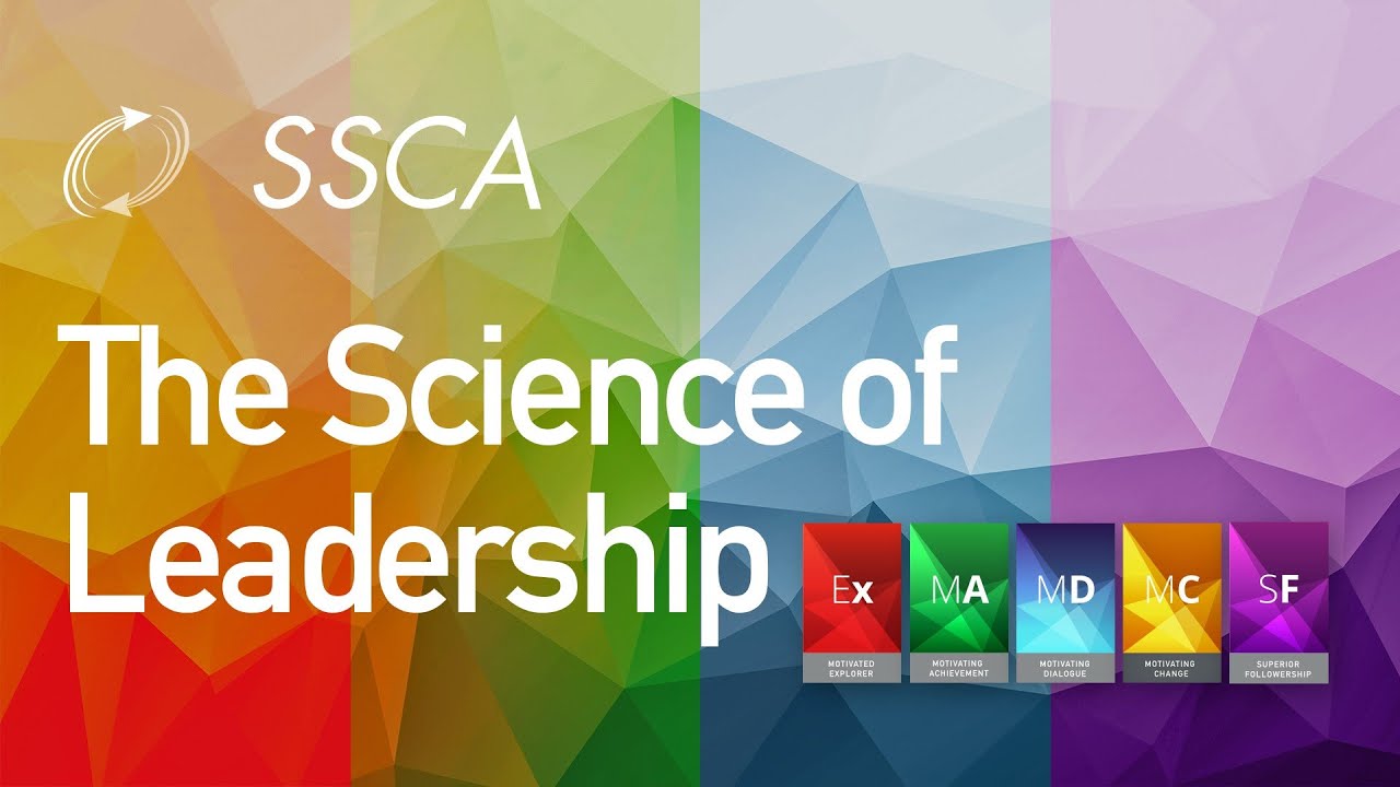 SSCA: The Science of Leadership - YouTube