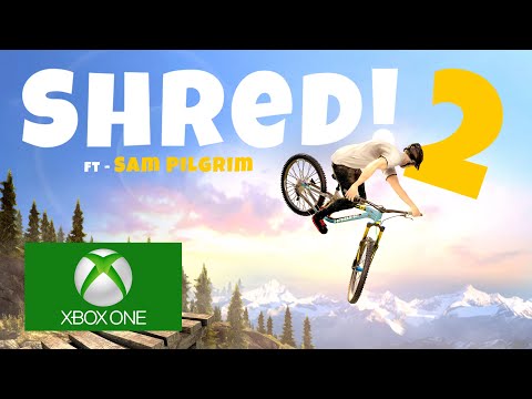 Shred! 2 - ft Sam Pilgrim. Xbox Launch Trailer