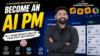 From project idea to your first Jira project - AI PM Masterclass