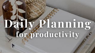 My 5 Minute Productive Daily Planning Routine