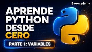 Curso Python desde cero 2026 Parte 1 - Variables