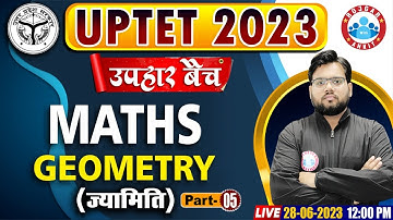 UPTET 2023, UPTET Free Classes, ज्यामिति (Geometry), उपहार बैच, UPTET Class, By Aakash Sir