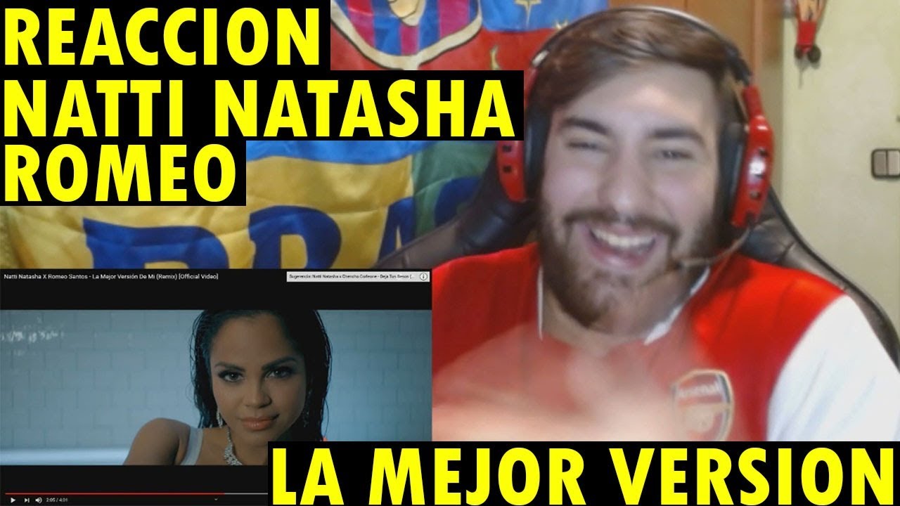 Natti Natasha X Romeo Santos - La Mejor Versión De Mi (Remix) [Official Video] (REACCIÓN)