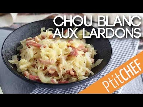 Recette De Chou Blanc Aux Lardons Ptitchef Com Youtube