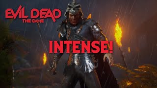 MOST INTENSE DEMON MATCH IVE HAD! EVIL DEAD THE GAME