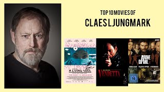 Claes Ljungmark Top 10 Movies of Claes Ljungmark| Best 10 Movies of Claes Ljungmark